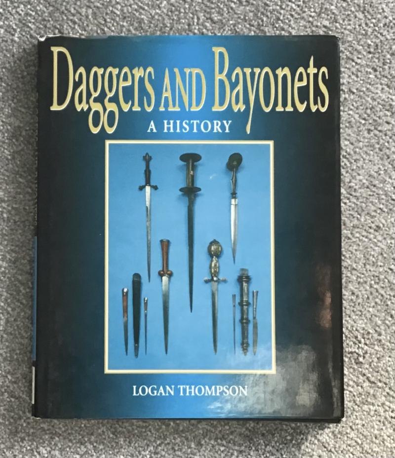 Book-Daggers & Bayonets A History-Thompson